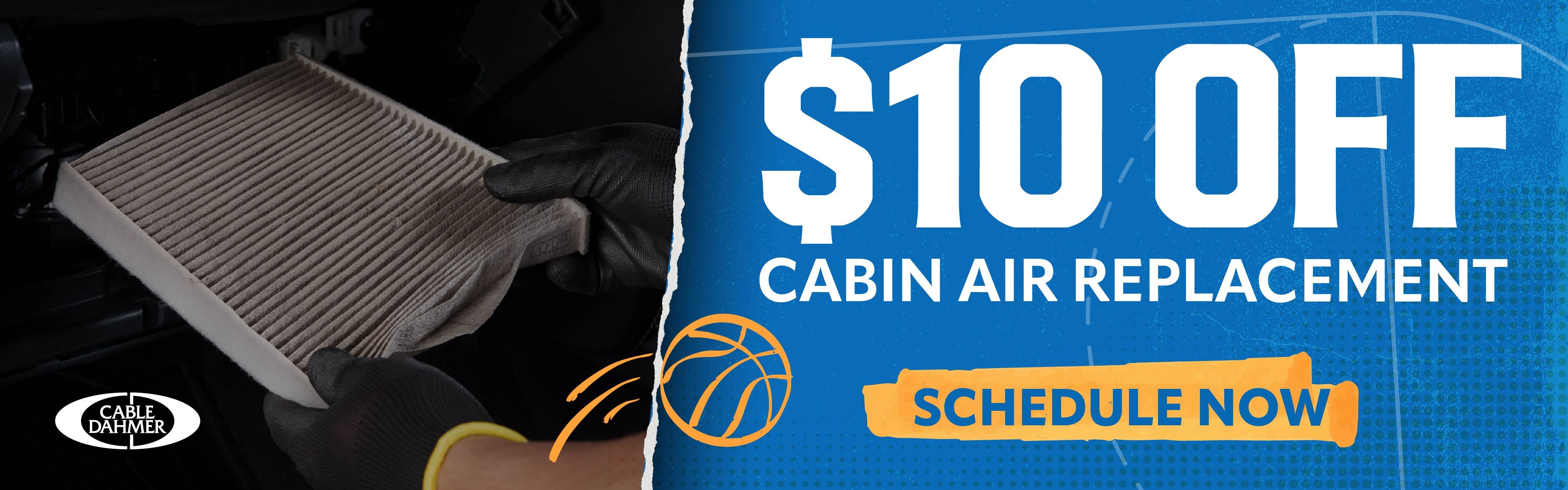 $10 OFF Cabin Air Replacement