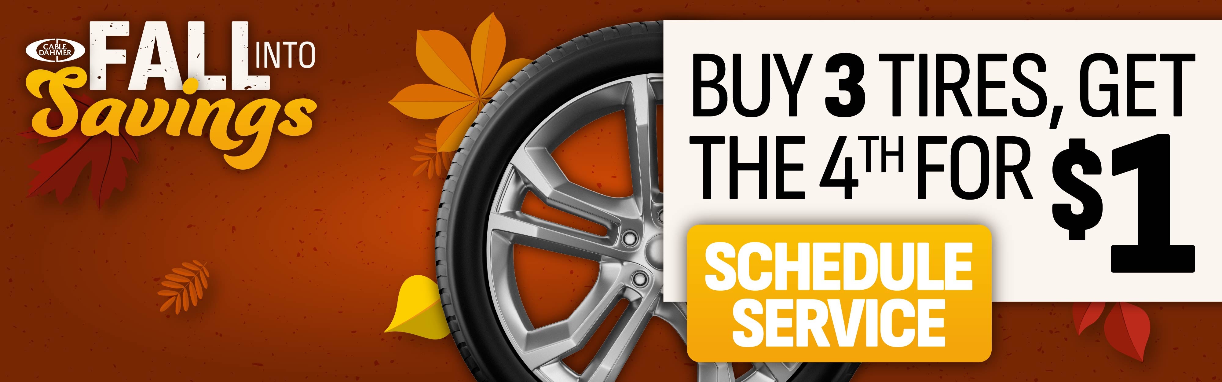 Buy 3 tires get the 4th free