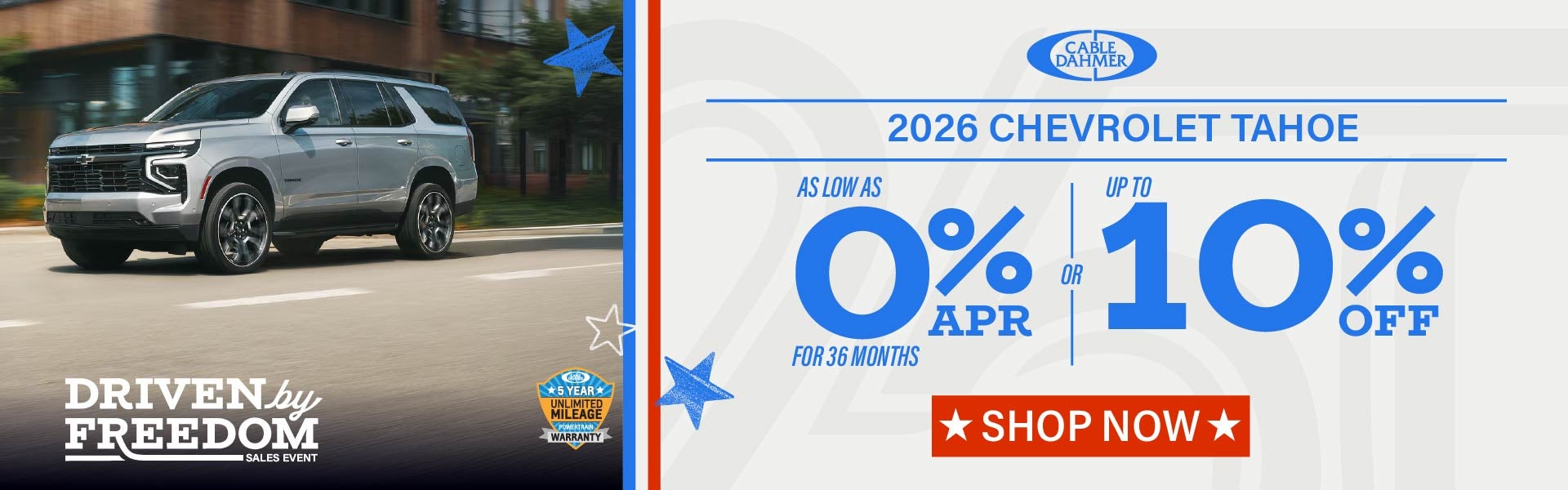 2026 Tahoe as low as 0% APR or up to 10% off MSRP